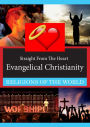 Straight From the Heart: Evangelical Christianity