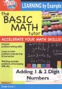 The Basic Math Tutor: Adding 1 & 2 Digit Numbers