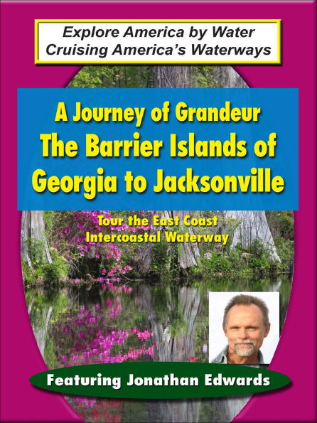 A Journey of Grandeur: The Barrier Islands of Georgia to Jacksonville