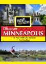 Travel Thru History: Discover Minneapolis