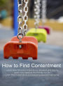 How to Find Contentment