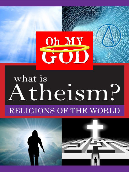 What Is Atheism?