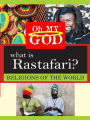 What Is Rastafari?