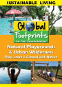 Natural Playgrounds and Urban Wilderness: Play, Learn & Connect with Nature
