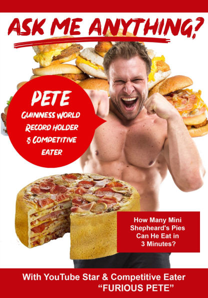 Ask Me Anything?: Pete - Guiness World Record Holder & Competitive Eater