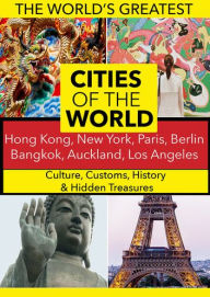 Title: Cities of the World: Hong Kong/New York/Paris/Berlin/Bangkok/Auckland/Los Angeles