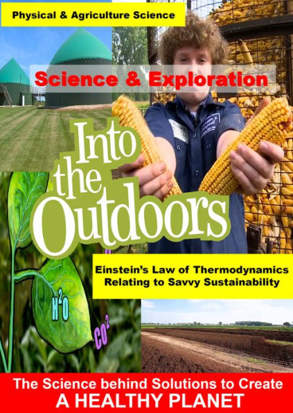 Into the Outdoors: Einstein's Law of Thermodynamics Relating to Savvy Sustainability