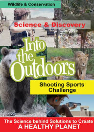 Title: Into the Outdoors: Shooting Sports Challenge