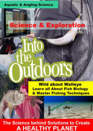 Title: Into the Outdoors: Wild About Walleye