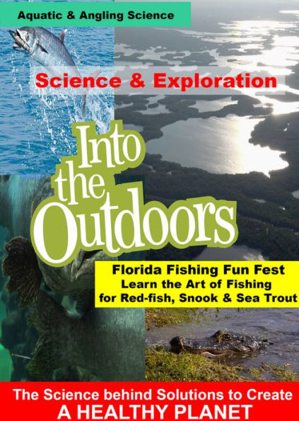 Into the Outdoors: Florida Fishing Fun Fest