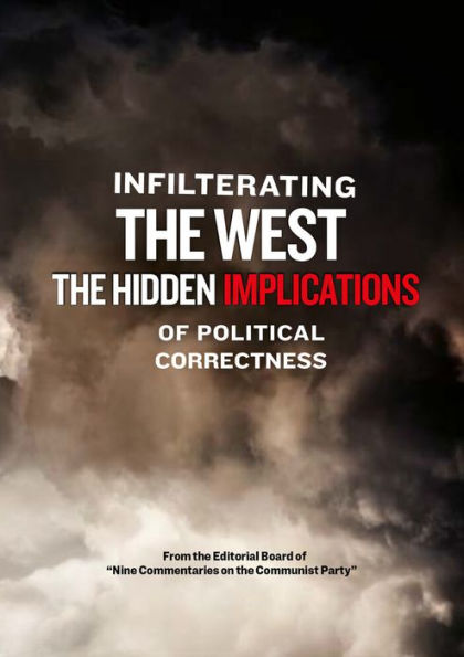 Infiltrating the West: The Hidden Implications of Political Correctness