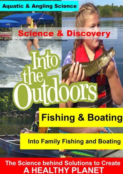 Into the Outdoors: Fishing and Boating