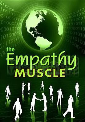 The Empathy Muscle