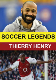Title: Soccer Legends: Thierry Henry