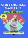 American Sign Language Made Easy: Learn Classifiers, Jobs & School
