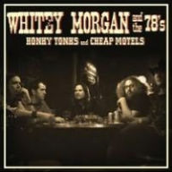 Title: Honky Tonks and Cheap Motels, Artist: Whitey Morgan & the 78's
