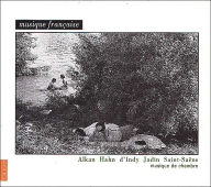 Title: Musique fran¿¿aise: Alkan, Hahn, d'Indy, Jadin, Saint-Sa¿¿ns, Artist: Musique Francaise 1 (Box Set) /