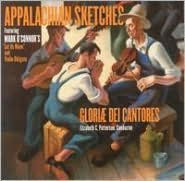 Title: Appalachian Sketches, Artist: Gloriae Dei Cantores