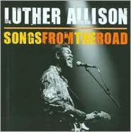 Title: Songs From The Road, Artist: Luther Allison