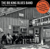 Title: The Soul of the King, Artist: B.B. King Blues Band