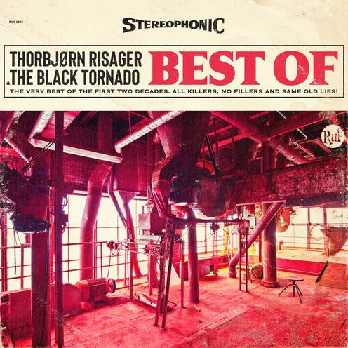 Best of Thorbjorn Risager & The Black Tornado [The Very Best of the First Two Decades]