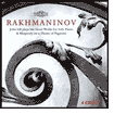 Rachmaninov: Great Works for Solo Piano & Rhapsody on a Theme of Paganini