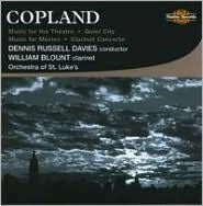 Copland: Music for the Theatre; Quiet City; Music for Movies; Clarinet Concerto