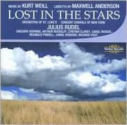 Title: Kurt Weill: Lost in the Stars, Artist: Julius Rudel