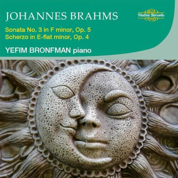 Brahms: Sonata No. 3, Op. 5; Scherzo, Op. 4