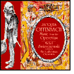 Offenbach: Music from the Operettas