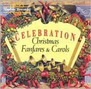 Celebration (Christmas Fanfares & Carols)