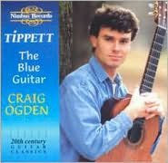 Tippett: The Blue Guitar-20th Century Guitar Classics