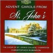 Title: Advent Carols from St. John's, Artist: St. John's College Choir