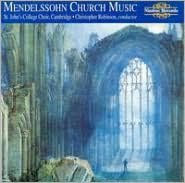 Mendelssohn: Church Music