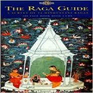 Title: Raga Guide: A Survey of 74 Hindustani Ragas, Artist: N/A