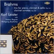 Brahms: Trio for Piano, Clarinet & Cello; Clarinet Sonatas