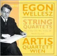 Egon Wellesz: String Quartets Nos. 3, 4 & 6