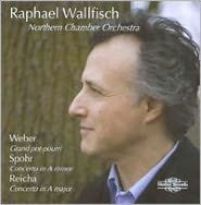 Weber: Grand Pot-Pourri; Spohr: Concerto in A minor; Reicha: Concerto in A major