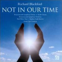 Richard Blackford: Not in Our Time