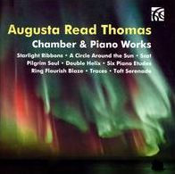 Augusta Read Thomas: Chamber & Piano Works