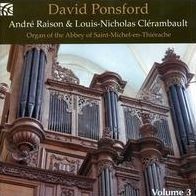 Andr¿¿ Raison, Louis-Nicolas Cl¿¿rambault: French Organ Music from the Golden Age, Vol. 3