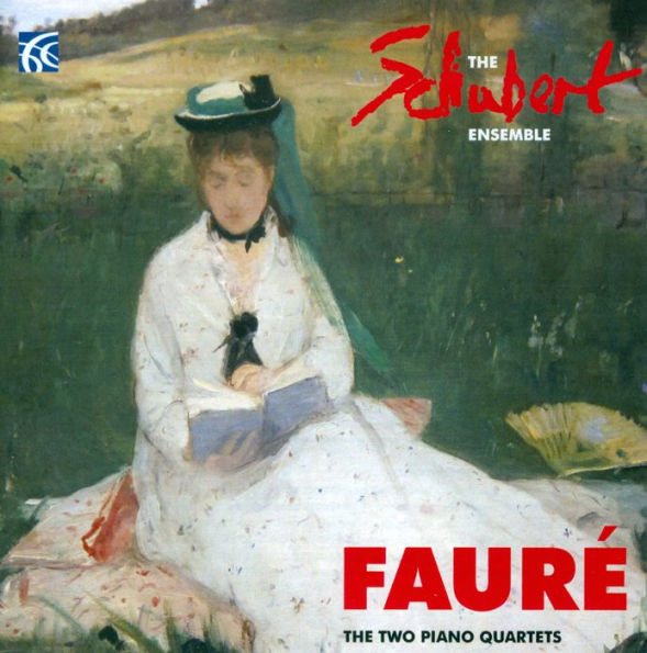 FaurÃ©: The Two Piano Quartets