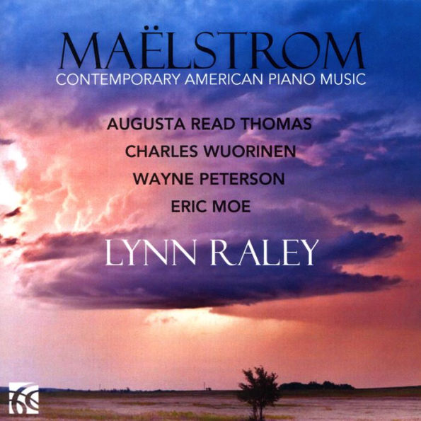 Ma¿¿lstrom: Contemporary American Piano Music