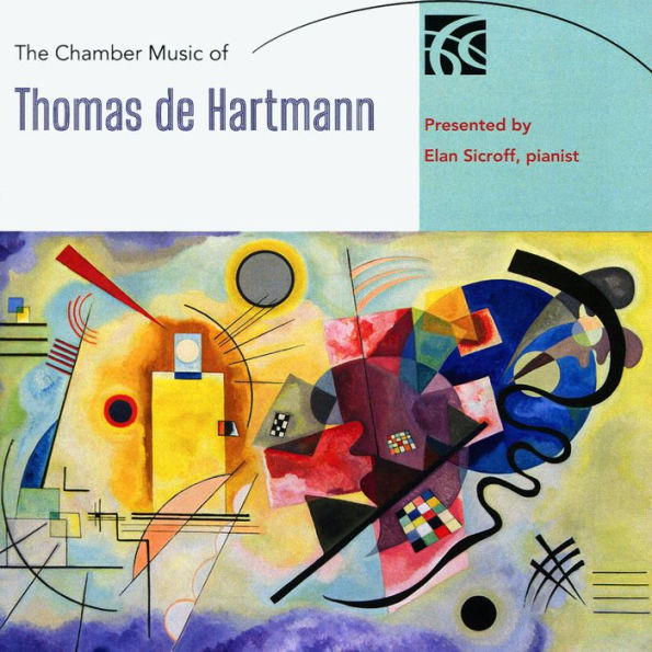 The Chamber Music of Thomas de Hartmann