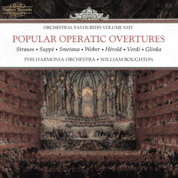 Orchestral Favourites Vol. 24: Popular Operatic Overtures