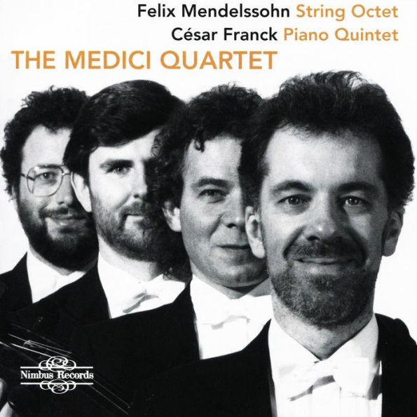 Felix Mendelssohn: String Octet; C¿¿sar Franck: Piano Quintet