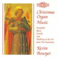 Title: Christmas Organ Music, Artist: Kevin Bowyer