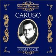 Title: Prima Voce: Caruso, Artist: Enrico Caruso