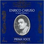 Title: Enrico Caruso: In Song Vol. 2, Artist: Enrico Caruso