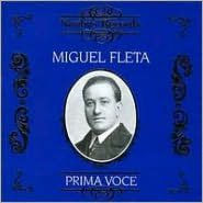 Prima Voce: Miguel Fleta
